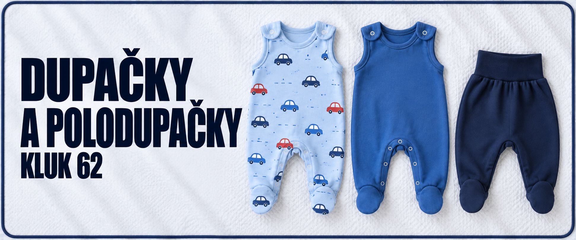 K 62 DUPAČKY A POLODUPAČKY