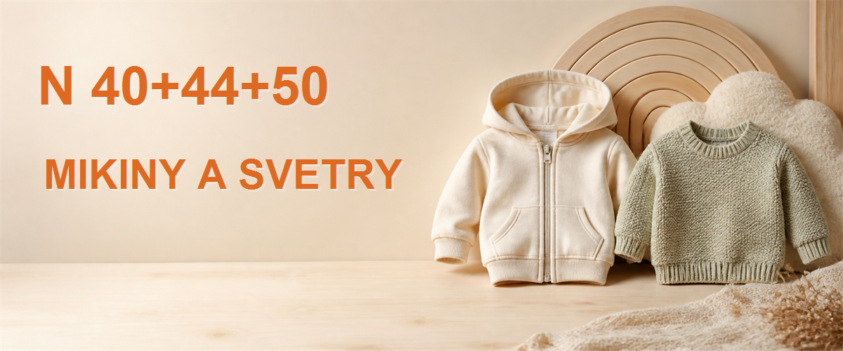 N 40+44+50 MIKINY A SVETRY