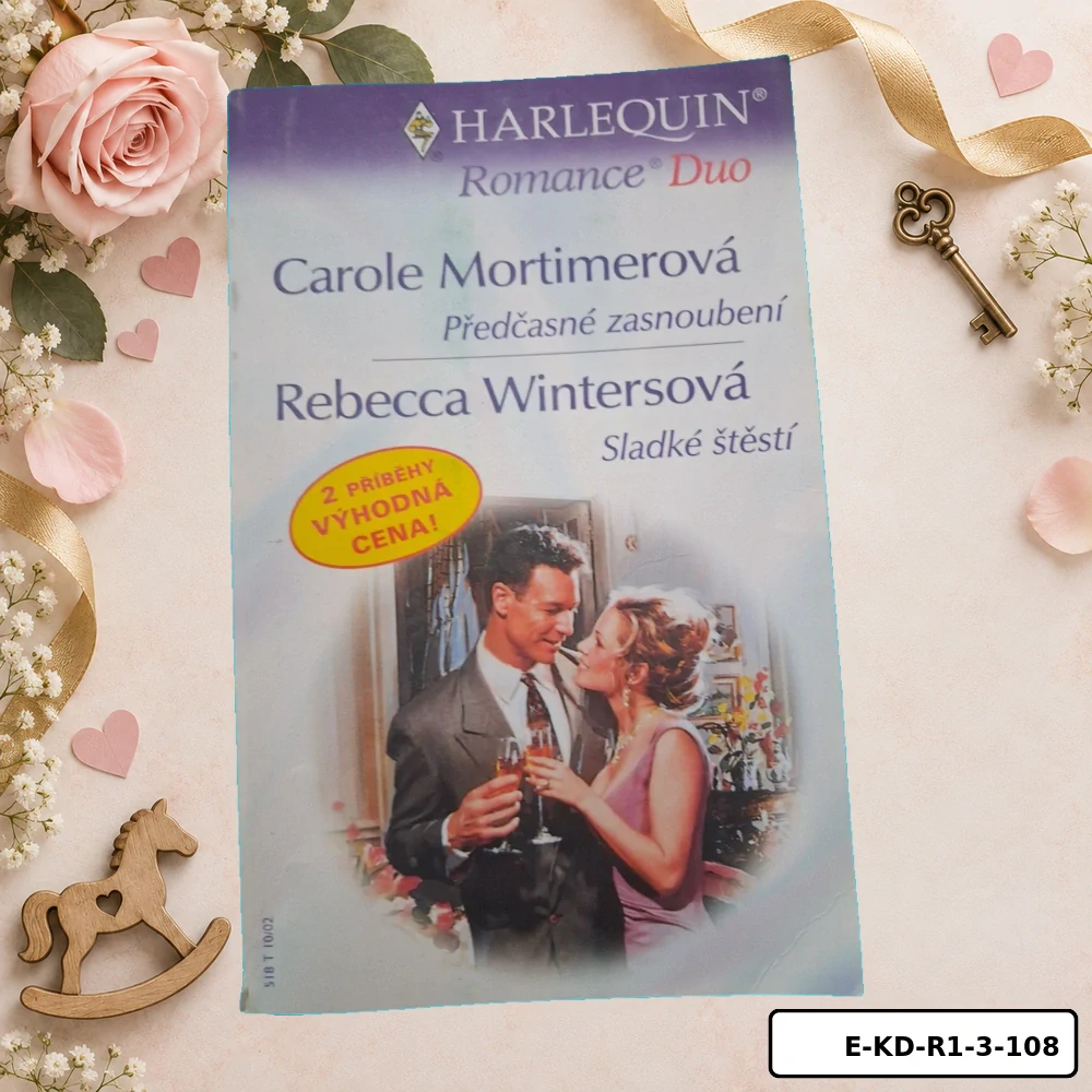 Předčasné zasnoubení / Sladké štěstí – C. Mortimerová, R. Wintersová
