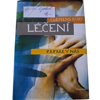 Léčení - zázrak v nás